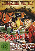 Film: Sklavin der Wildnis - Vergessene Western - Vol. 04