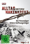 Film: Alltag unterm Hakenkreuz 1+2 - Der Panzerjger / Hitlers Hoffnungstrger