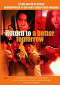 Film: Return to a Better Tomorrow