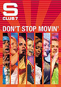 Film: S Club 7 - Don't Stop Movin'