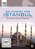 Ein Tunnel fr Istanbul