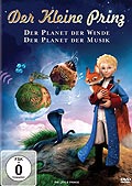 Film: Der kleine Prinz - Der Planet der Winde / Der Planet der Musik