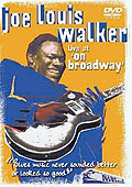 Joe Louis Walker - Live at on broadway