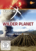 Film: Terra X: Wilder Planet - Vulkane, Erdbeben und Strme