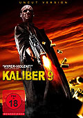 Kaliber 9 - uncut Version