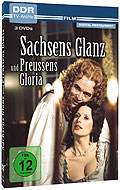 Sachsens Glanz und Preussens Gloria