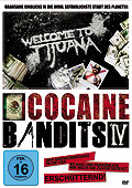 Film: Cocaine Bandits 4 - Welcome to Tijuana