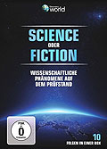 Film: Science oder Fiction - Wissenschaftliche Phnomene auf dem Prfstand