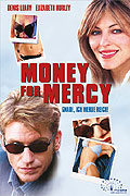 Money for Mercy - Gnade, ich werde reich!