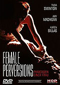 Female Perversions - Phantasien einer Frau