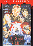 Film: Crossclub - The Legend of Living Dead - Red Edition