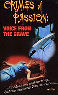 Film: Crimes of Passion - Voice from the Grave