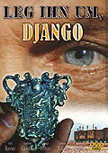 Film: Leg ihn um, Django
