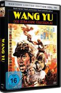 Film: Wang Yu - Der Sthlerne Todesschlag - Eastern Limited Edition Vol. 10