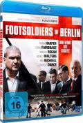 Footsoldiers of Berlin - Ihr Wort ist Gesetz