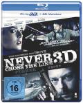 Film: Never Cross the Line - Uncut - 3D