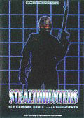 Stealthhunters - Die Krieger des 21. Jahrhunderts