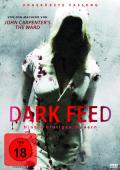 Film: Dark Feed - ungekrzte Fassung