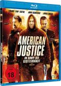 Film: American Justice - Im Sumpf der Gesetzlosigkeit