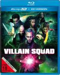 Film: Villain Squad - Armee der Schurken - 3D