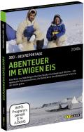 360 - GEO-Reportage: Abenteuer im ewigen Eis