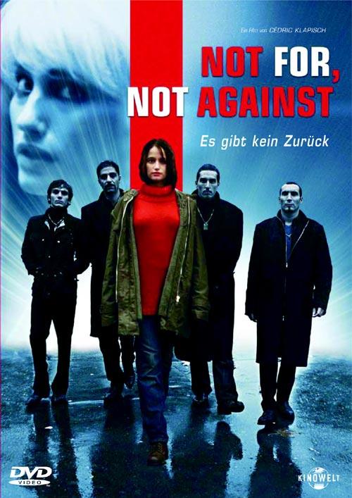 DVD Cover: Not For, Not Against - Es gibt kein Zurück