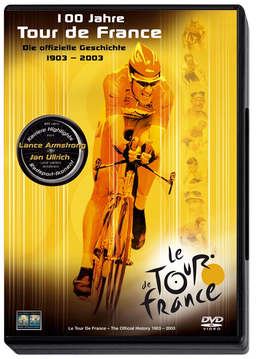 DVD Cover: 100 Jahre Tour de France - Die offizielle Geschichte 1903 - 2003