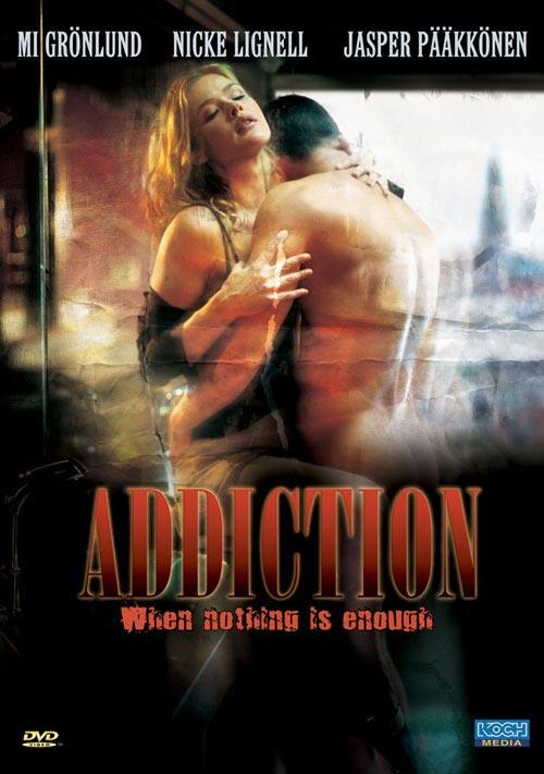 DVD Cover: Addiction - When Nothing Is Enough