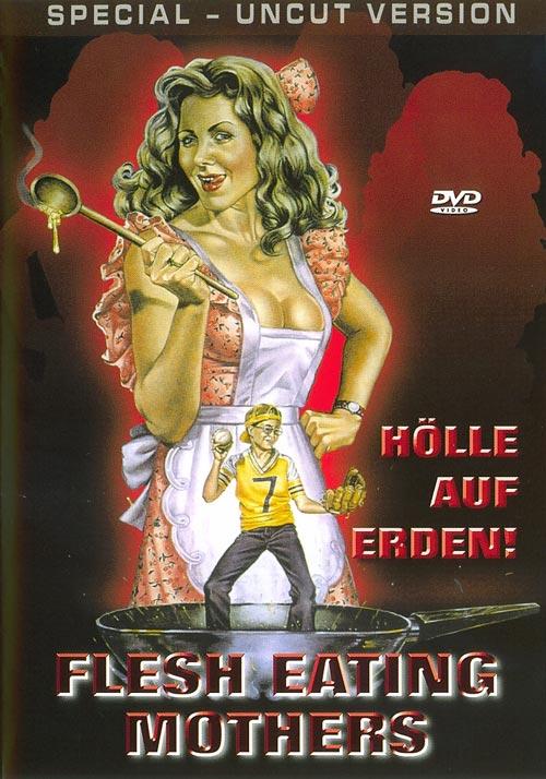 DVD Cover: Flesh Eating Mothers - Special Uncut Version