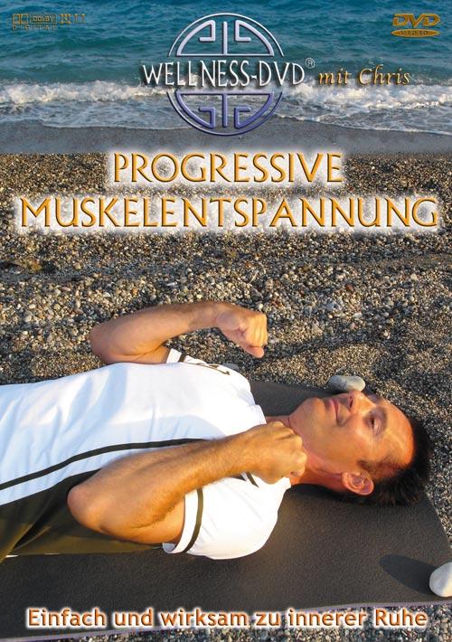 DVD Cover: Wellness-DVD: Progressive Muskelentspannung - Einfach und wirksam zu innerer Ruhe