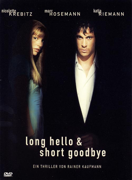 DVD Cover: Long Hello and Short Goodbye