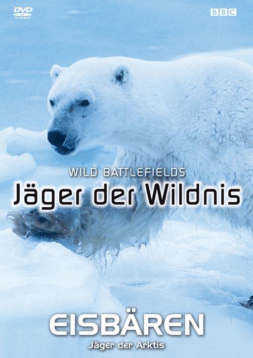 DVD Cover: Jger der Wildnis - Eisbren - Jger der Arktis