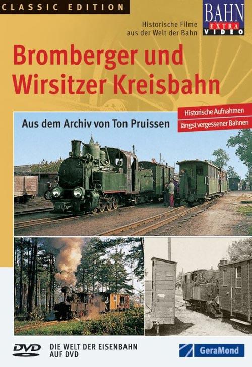 DVD Cover: Bahn Extra Video: Bromberger und Wirsitzer Kreisbahn