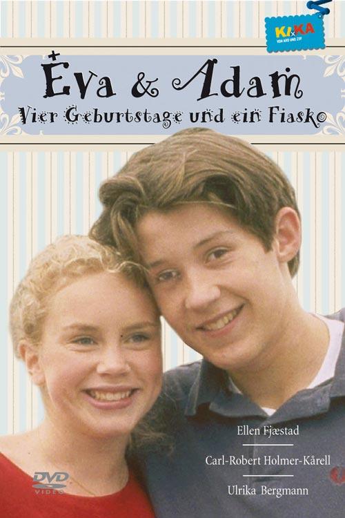 Eva Und Adam Vier Geburtstage Und Ein Fiasko Eva Und Adam Vier Geburtstage Und Ein Fiasko