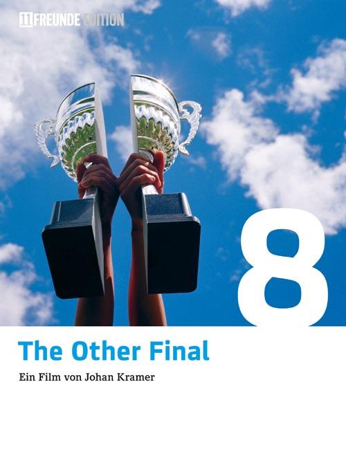 DVD Cover: 11 Freunde Edition - DVD 8 - The Other Final