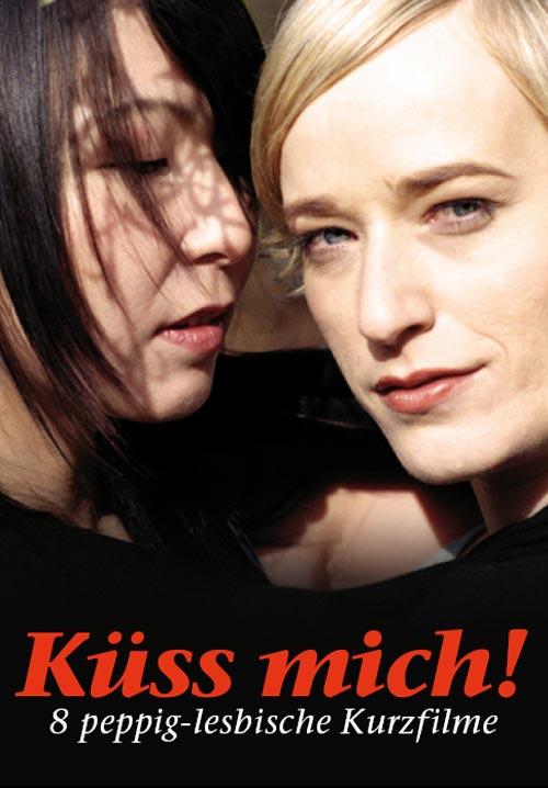 DVD Cover: Küss mich! - 8 peppig-lesbische Kurzfilme