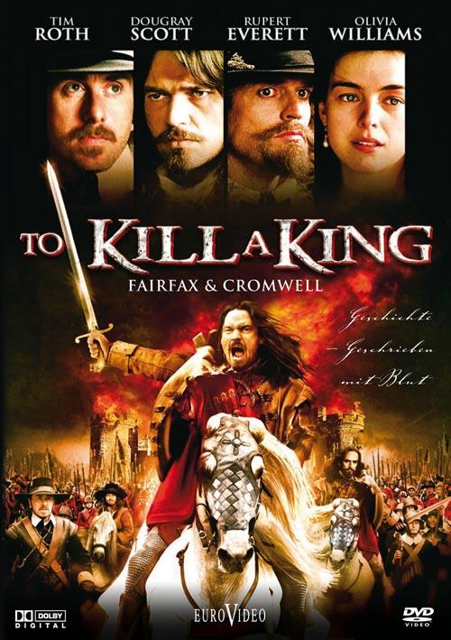 DVD Cover: To Kill a King - Fairfax & Cromwell