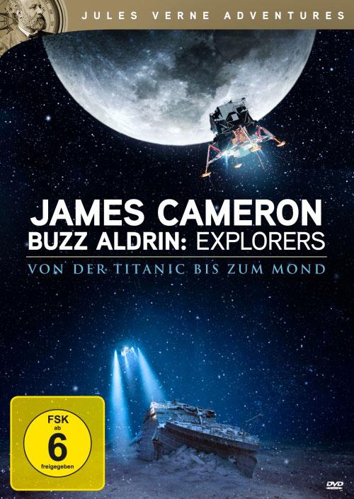 DVD Cover: Jules Verne Adventures - James Cameron & Buzz Aldrin: Explorers - Von der Titanic bis zum Mond