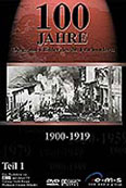 100 Jahre - Die groen Bilder unseres Jahrhunderts,1900-1919