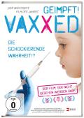 Film: VAXXED - Die schockierende Wahrheit