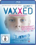 VAXXED - Die schockierende Wahrheit