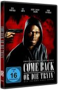 Film: Come Back or Die Tryin'