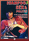 Shampoo, Sex & Politik