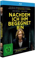 Film: Nachdem ich ihm begegnet bin