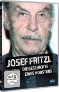 Josef Fritzl - Die Geschichte eines Monsters