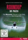 Roundup - Der Prozess. Das Monsanto-Tribunal in Den Haag