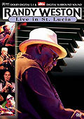 Randy Weston - Live in St. Lucia