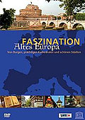 Film: Faszination Altes Europa