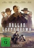 The Ballad of Lefty Brown - He never wanted to be a hero