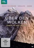 Film: ber den Wolken - Leben in den Bergen: Rocky Mountains / Himalaya / Anden